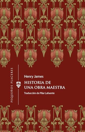 Historia de una obra maestra (Pequeños placeres, Band 28) von Ediciones Invisibles
